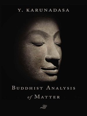 cover image of The Buddhist Analysis of Matter